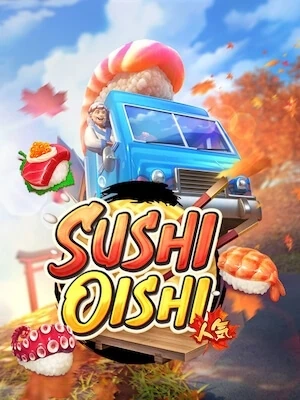 sagame1688 เล่นง่ายถอนได้เงินจริง sushi-oishi